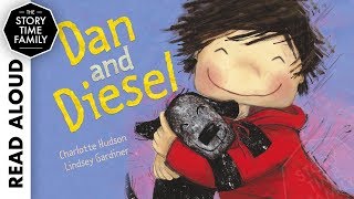 Dan and Diesel  Read Aloud Story Book for Kids [upl. by Linsk]