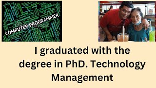 I graduated with the PhD degree in Technology Management [upl. by Rubel]