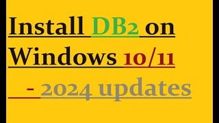 How to install DB2 on Windows [upl. by Karie]