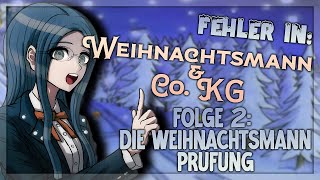 Weihnachtsmann amp Co KG  Fehler in Folge 2 Die WeihnachtsmannPrüfung [upl. by Direj946]