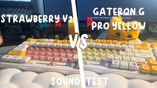 Strawberry V2 VS Gateron GPro Yellow [upl. by Tala606]