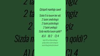 Qiziqarli mantiqiy savol matematika matematik boshqotirma testlar shorts [upl. by Asilla574]