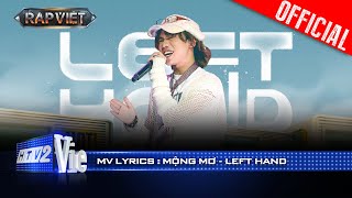 MỘNG MƠ  LEFT HAND ft 52Hz  Rap Việt 2024 Mv Lyrics [upl. by Lebiralc245]