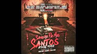 D Enyel Ft Kendo Elio Pacho Benny BenniLyanGenio y Mas  Sangre Pa Mis Santos Remix [upl. by Dnamron]