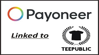 Payoneer Payment Method on Teepublic [upl. by Mizuki]