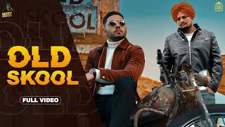 OLD SKOOL  OLD SKOOL OFFICIAL MUSIC  SIDHU MOOSE WALA  SIDHU MOOSE WALA SONG  PUNJABI SONG [upl. by Klayman21]