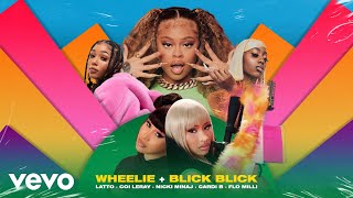 Latto amp Coi Leray  Wheelie  Blick Blick Megamix feat Nicki Minaj Cardi B amp Flo Milli [upl. by Mira]