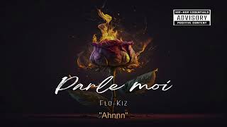 FloKiz Parle moi lyrics [upl. by Noevad]