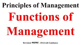 Functions of Management Management Functions Principles of Management Business Studies BBA bcom [upl. by Millur316]