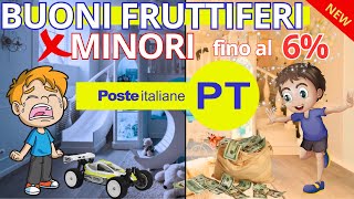 Guida ai quotnuoviquot Buoni Fruttiferi Postali per minori  rendimenti fino al 6 💎 [upl. by Nnad278]