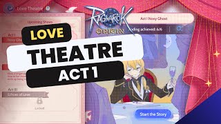 Ragnarok Origin Love Theatre Act 1 Quests [upl. by Crooks]