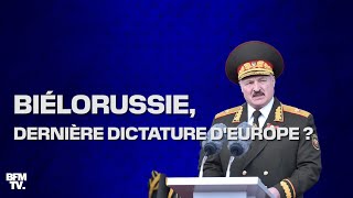 Pourquoi diton que la Biélorussie est quotla dernière dictature d’Europequot [upl. by Anayra]