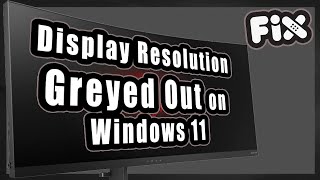 How to fix Display Resolution greyed out on Windows 11  Display resolution issues solved [upl. by Lyrpa]