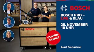 Bosch PRO – Live amp Blau Alles für die Zimmerei – AkkuKettensäge MeasureOn amp mehr [upl. by Nona]