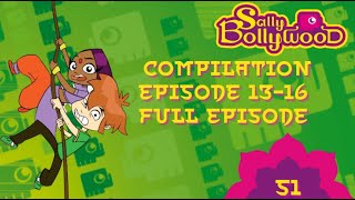 Sally Bollywood  Compilation S1E1316  Season 2 of Sally Bollywood [upl. by Bucher]