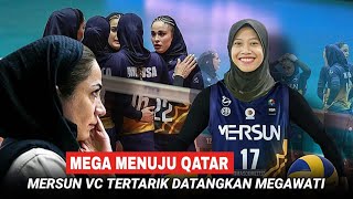 ASSALAMUALAIKUM QATAR❗️Megawati Hangestri Diminati Klub Voli Kaya Raya Asal Qatar Mersun VC [upl. by Anuayek315]