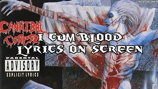 CANNIBAL CORPSE  I CUM BLOOD LYRICS [upl. by Ahseiat]