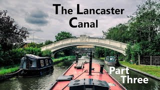 Travels by Narrowboat  Lancaster Canal  S07E06 [upl. by Witty980]