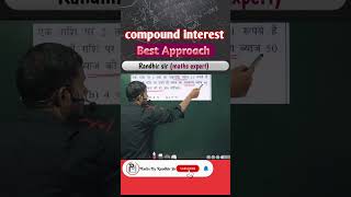 compound interest  Best approach  Maths by Randhir sir  railway ssc shortvideo viral [upl. by Aryk]