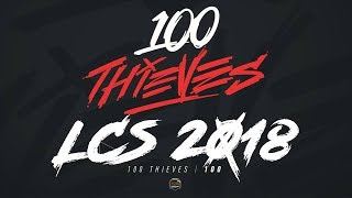 100 Thieves LCS Announcement Video 2018 [upl. by Adria845]