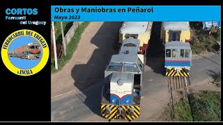 Obras y Maniobras en Peñarol  Preparación viaje turístico MangaSoudiers  Mayo 2023 [upl. by Olivie]