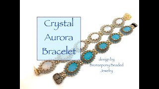 Crystal Aurora Bracelet [upl. by Fakieh]