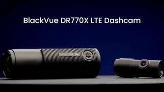 BlackVue DR770X LTE Dash Cam Official Promo Video [upl. by Rammus]