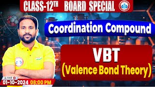 Class 12 Chemistry Coordination Compound  VBT Valence Bond Theory By Sumit Sir [upl. by Ydnec]