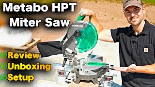 Metabo HPT 10” Miter Saw Review Unboxing And Setup  HONEST REVIEW [upl. by Tyre]