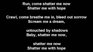 HIM  Shatter me with hope lyrics [upl. by Raila]