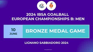 10062024 BRONZE FINAL FRANCE  POLAND  2024 IBSA GOALBALL EUROPEAN CHAMPIONSHIP quotBquot MENS [upl. by Rosabella]