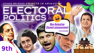 Electoral Politics  Class09  Chap03  Civics  Crestudy  Part 01 in Animation Sunlikestudy [upl. by Arej]