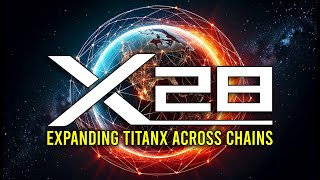 What is X28 Animated TitanX Goes Omnichain [upl. by Nylaroc]