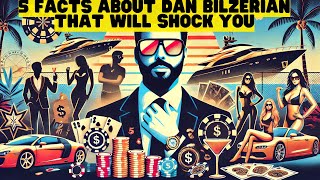 The Wildest Facts About Dan Bilzerian You Didn’t Know [upl. by Sorce]