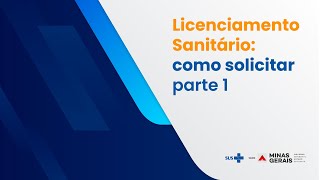 Licenciamento Sanitário como solicitar  parte 1 [upl. by Aracahs]