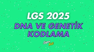 DNA ve GENETİK KOD  LGS2025  8 Sınıf Fen  3 [upl. by Oliana5]