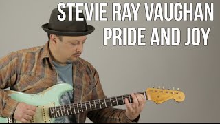 Stevie Ray Vaughan  Pride and Joy  Blues Guitar Lesson  Texas Blues Fender Strat [upl. by Ellmyer187]