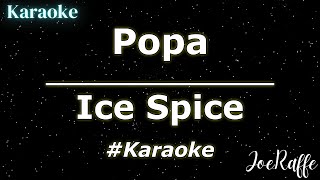 Ice Spice  Popa Karaoke [upl. by Esch]