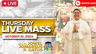 THURSDAY FILIPINO LIVE MASS TODAY II OCTOBER 10 2024 II FR JOWEL JOMARSUS GATUS [upl. by Jacquetta107]