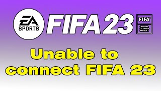 EA unable to connect FIFA 23 there was a problem validating your EA play subscription [upl. by Nagel]