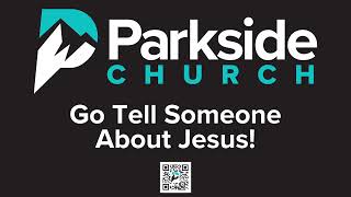 Parkside Church  Sunday Service [upl. by Haugen]