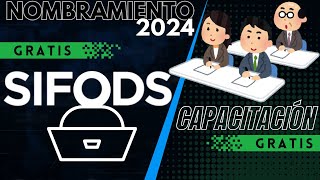 🟠CURSO GRATUITO DE NOMBRAMIENTO 2024 EN SIFODS [upl. by Gut3]