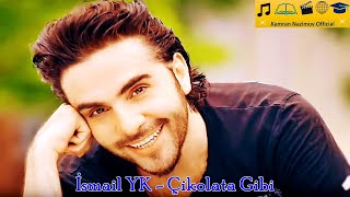 İsmail YK  Çikolata Gibi  Official Mp3 [upl. by Norahc]