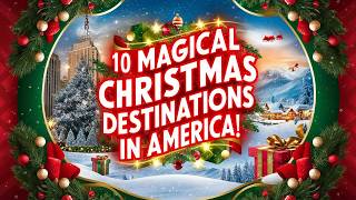 10 Best Places to Celebrate Christmas in the USA 🎄 [upl. by Pavia646]