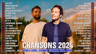 Chanson Francaise 2024 Nouveauté ⚡ Musique 2024 Kendji Girac Vianney Slimane Vitaa Playlist 2024 [upl. by Hasina]