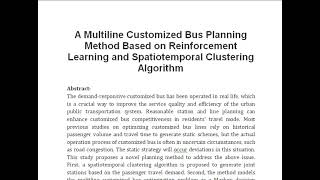 A Multiline Customized Bus Planning Method Based on Reinforcement Learning and Spatiotemporal Cluste [upl. by Rachael634]