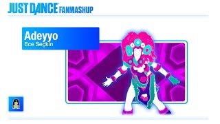 Adeyyo  Just Dance 2019 FanMade Mashup [upl. by Elik905]