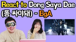 Korean React to BgA  Dong Saya Dae Music Video MV Reaction  Hoontamin [upl. by Azmuh332]