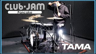 TAMA ClubJAM Pancake Sound Check 【Lehmanns Brothers  I Wanna Be】 [upl. by Ahtabbat]