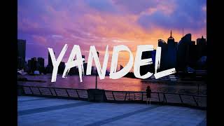 Yandel Feid  Yandel 150 LetraLyrics [upl. by Alroi]